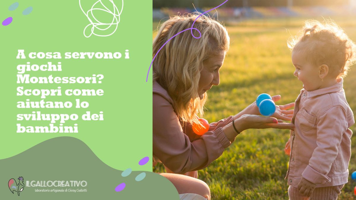 A cosa servono i giochi Montessori?