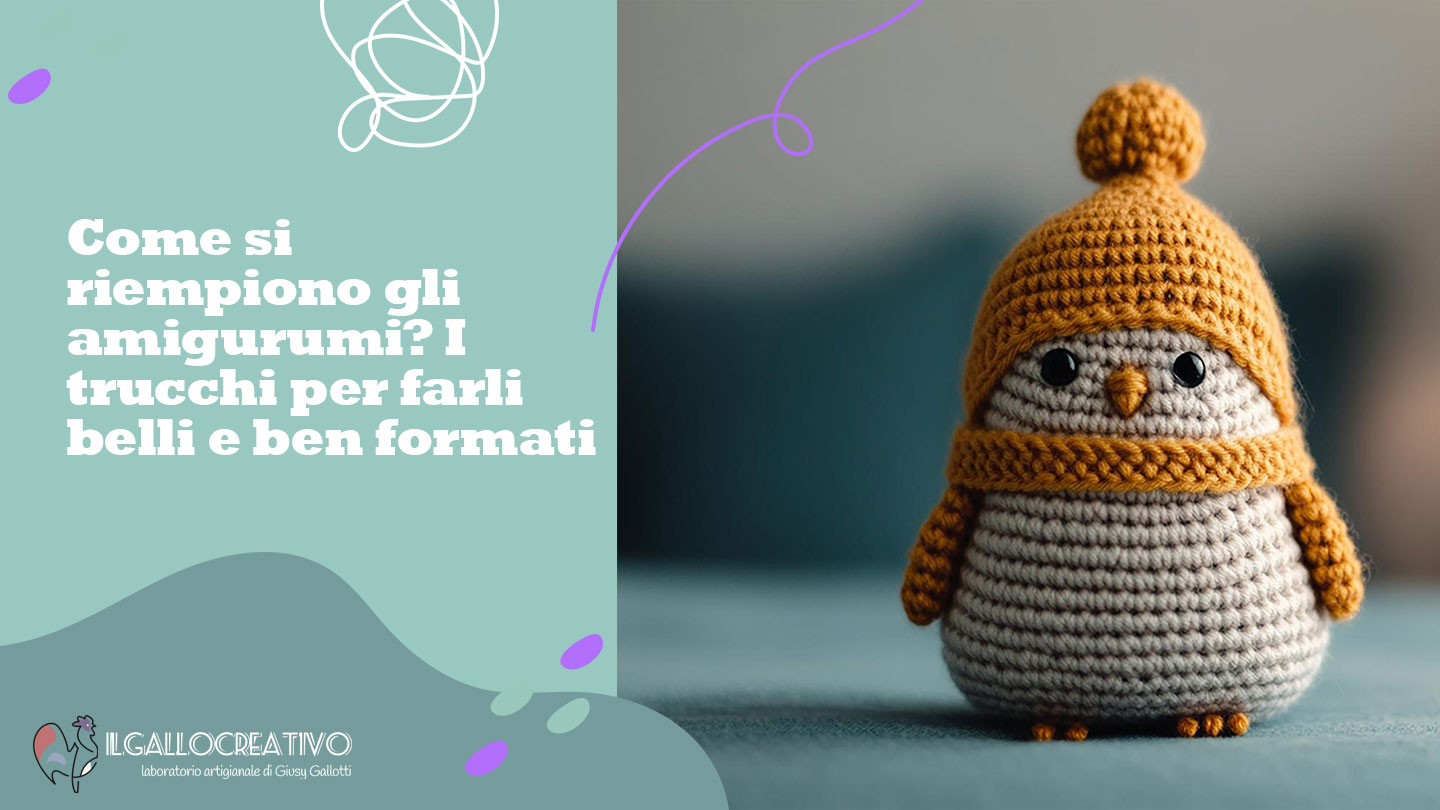 come si riempiono gli amigurumi